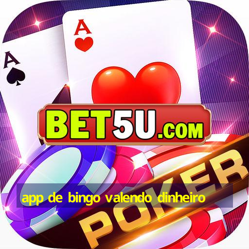 app de bingo valendo dinheiro